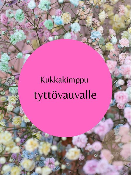 Kukkakimppua Onnea tyttövauvan johdosta